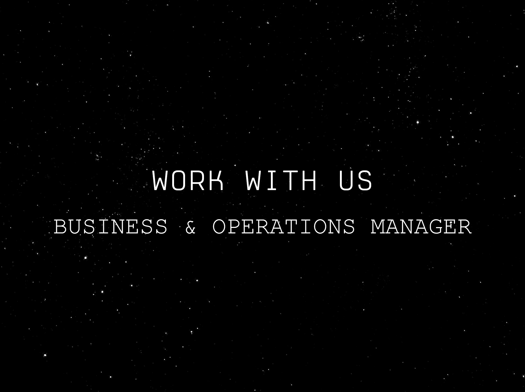 WORK WITH US | Business & Operations Manager | Applications open now